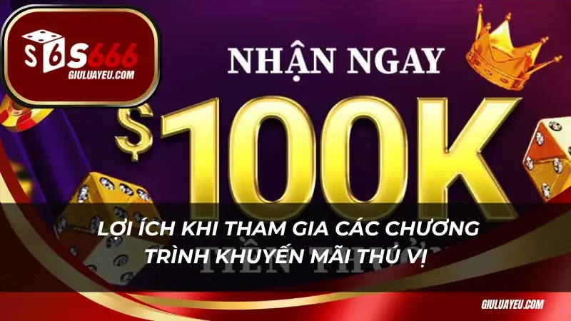 Lợi ích khi tham gia các chương trình khuyến mãi thú vị