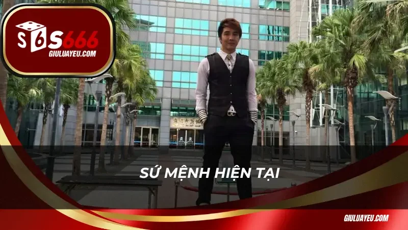 Lâm Chấn Khang Sứ mệnh hiện tại