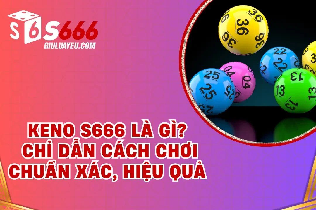 Keno S666
